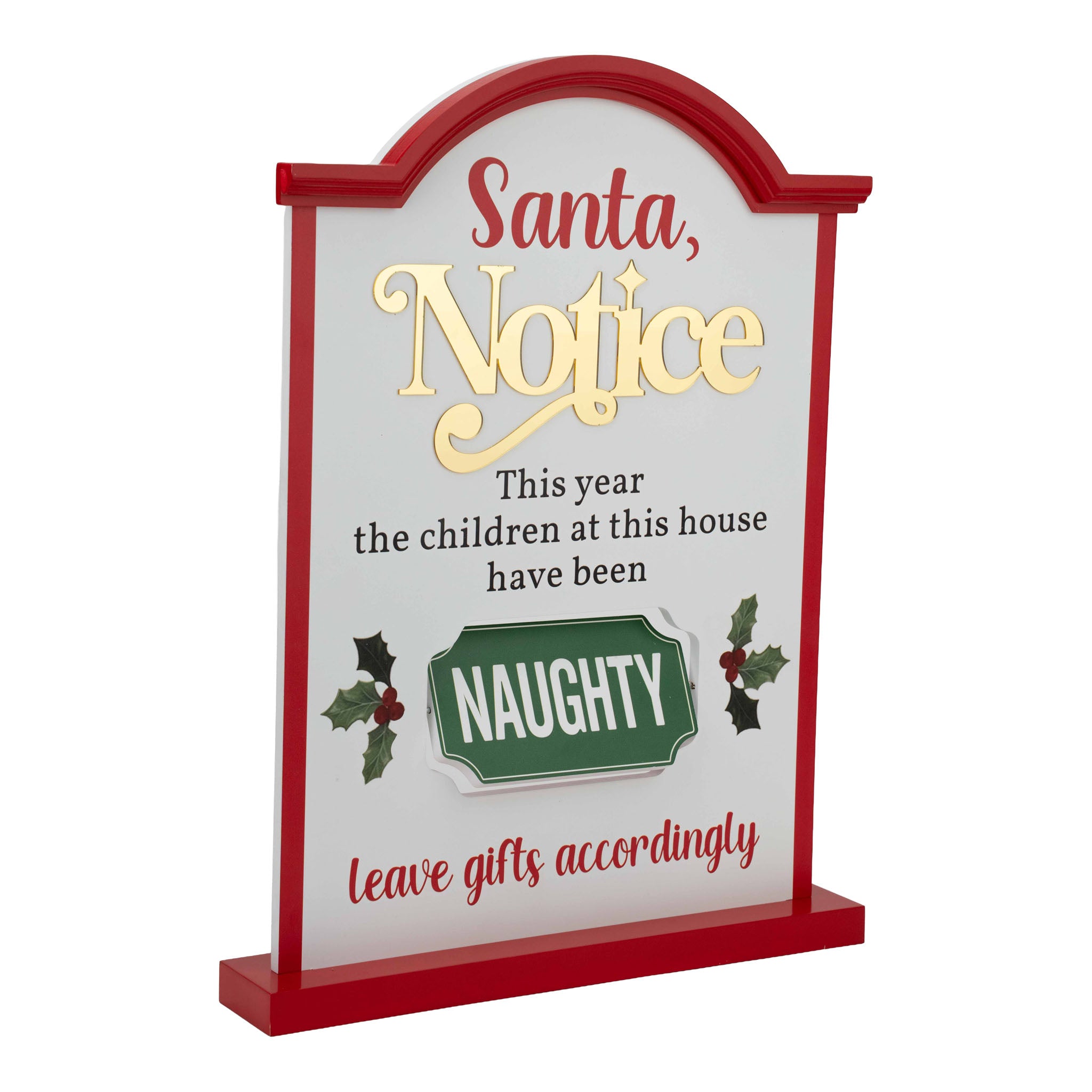 Naughty Notice Free Standing Sign - Seasonal Decor